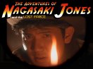 The Adventures of Nagasaki Jones